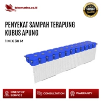 PENYEKAT SAMPAH TERAPUNG KUBUS APUNG 1 m x 30 m